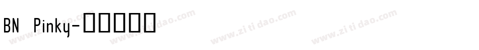 BN Pinky字体转换